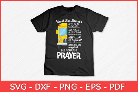 Happiest School Bus Driver’s Prayer Motivational Sayings Svg Design SVG artprintfile 