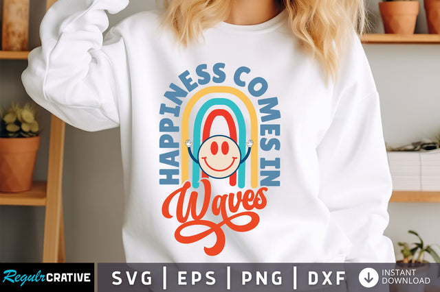 Happiness comes in waves svg Design SVG Regulrcrative 