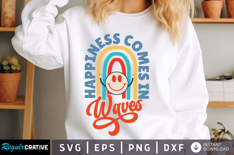 Happiness comes in waves svg Design SVG Regulrcrative 