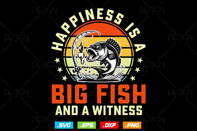 Happiness is A Big Fish And A Witness Svg Png, Fathers Day Svg, Fish Lover Gifts, Fishing Hook Svg, Bass Fish Svg, Svg Files For Cricut SVG DesignDestine 