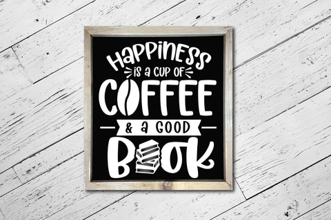 Happiness is A Cup of Coffee & A Good Book, Reading SVG SVG CraftLabSVG 