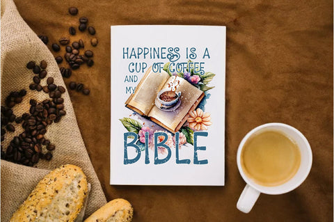 Happiness Is A Cup Of Coffee And My Bible Sublimation Sublimation Jagonath Roy 