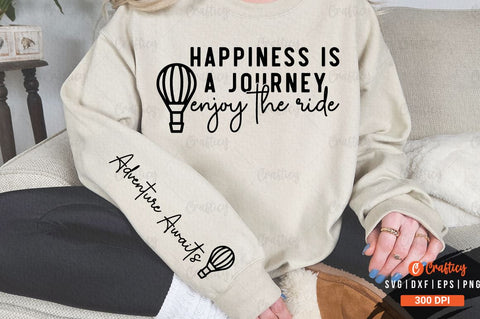 Happiness is a journey enjoy the ride Sleeve SVG Design SVG Designangry 