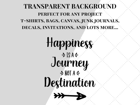 Happiness Is A Journey Not A Destination SVG SVG Paige Cole Studio 