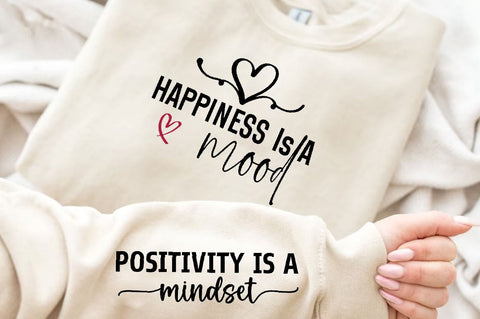 Happiness Is A Mood Sleeve SVG Design, Inspirational sleeve SVG, Motivational Sleeve SVG Design, Positive Sleeve SVG SVG Regulrcrative 