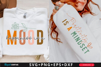 Happiness is a mood Sleeve SVG Design, Inspirational sleeve SVG, Motivational Sleeve SVG Design, Positive Sleeve SVG SVG Regulrcrative 