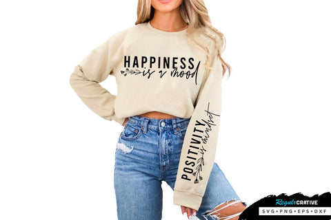 Happiness is a mood Sleeve SVG Design, Inspirational sleeve SVG, Motivational Sleeve SVG Design, Positive Sleeve SVG SVG Regulrcrative 