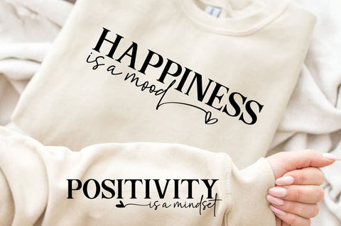 Happiness Is A Mood SVG Sleeve Design SVG Designangry 