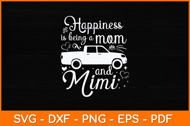 Happiness Is Being A Mom And Mimi Funny Sunflower Svg Design SVG artprintfile 