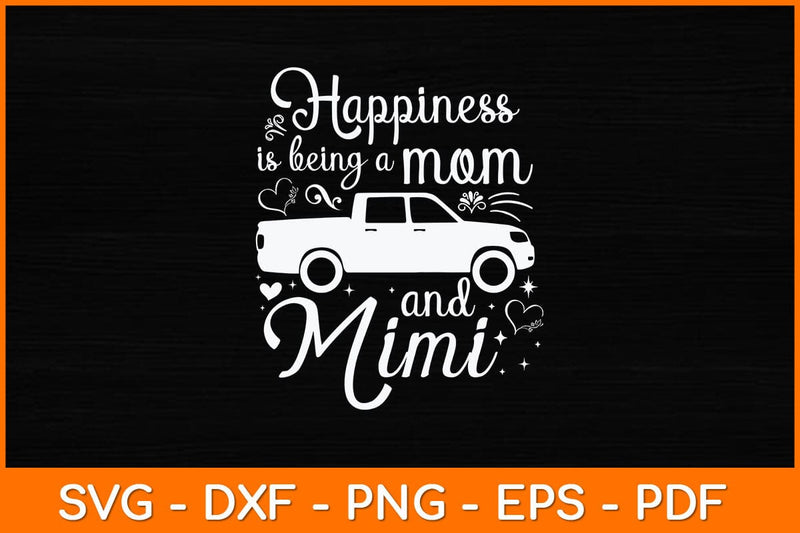 Happiness Is Being A Mom And Mimi Funny Sunflower Svg Design SVG artprintfile 