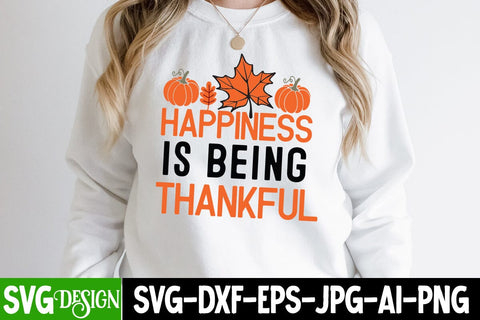 Happiness is Being Thankful SVG Cut File, Happiness is Being Thankful Sublimation PNG SVG BlackCatsMedia 