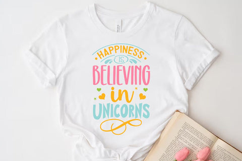 Happiness Is Believing In Unicorn SVG SVG FiveStarCrafting 