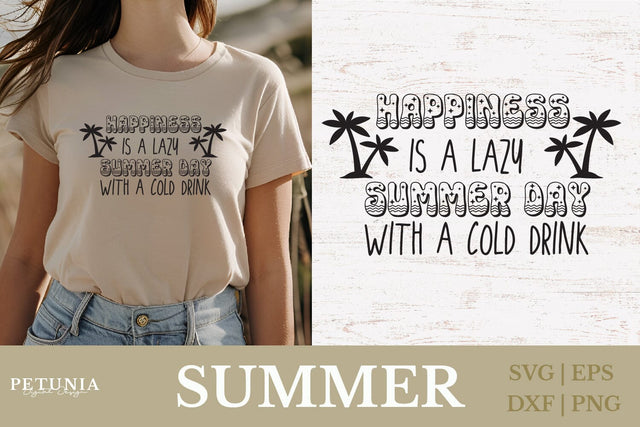 Happiness is SVG | Funny Summer SVG SVG Petunia Digital Design 