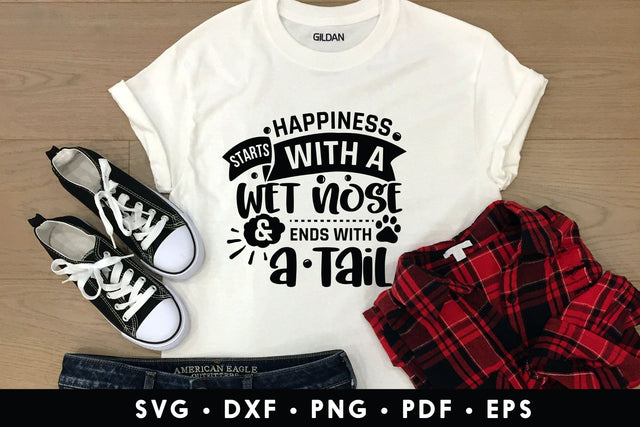 Happiness Starts with a Wet Nose - Dog Quote SVG SVG CraftLabSVG 
