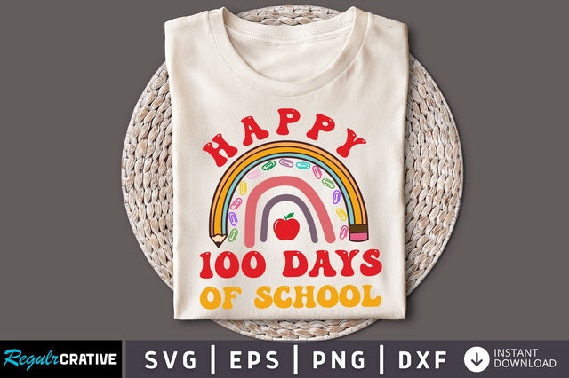 Happy 100 days of school rainbow svg Design SVG Regulrcrative 