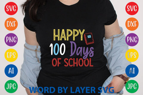 Happy 100 Days Of School svg design SVG Rafiqul20606 