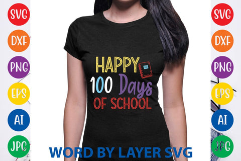 Happy 100 Days Of School svg design SVG Rafiqul20606 