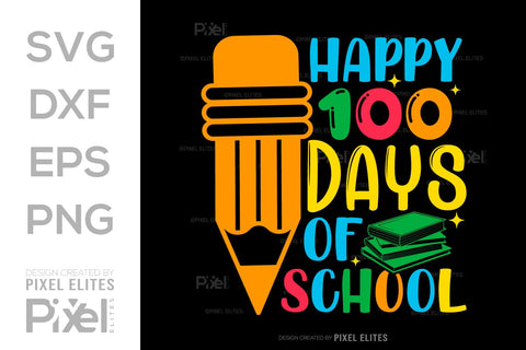 Happy 100 Days Of School SVG Hello School Kids Welcome To School Back To School Quote Design SVG ETC Craft 