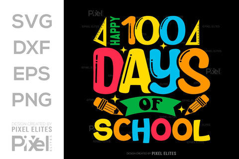 Happy 100 Days Of School SVG Hello School Kids Welcome To School Back To School Quote Design SVG ETC Craft 