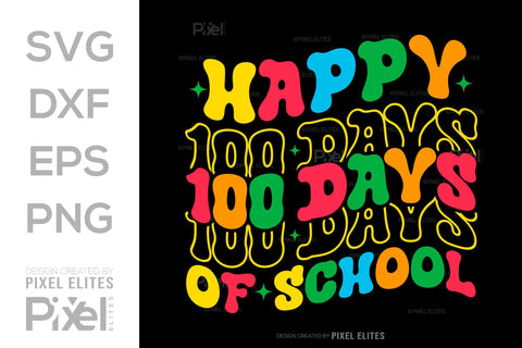 Happy 100 Days Of School SVG Hello School Kids Welcome To School Back To School Quote Design SVG ETC Craft 