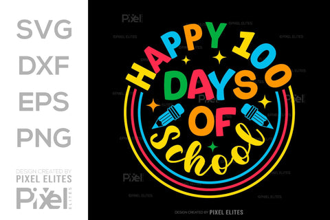 Happy 100 Days Of School SVG Hello School Kids Welcome To School Back To School Quote Design SVG ETC Craft 