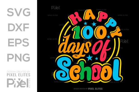 Happy 100 Days Of School SVG Hello School Kids Welcome To School Back To School Quote Design SVG ETC Craft 