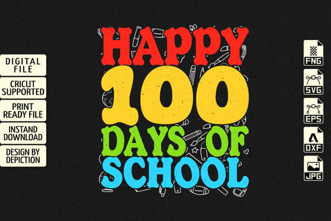 Happy 100 Days Of School T-Shirt, Back To Shirt, Kindergarten Shirt, Pre-K T-Shirt Print Template Sketch DESIGN Depiction Studio 