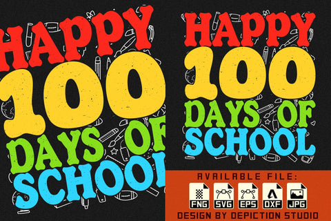 Happy 100 Days Of School T-Shirt, Back To Shirt, Kindergarten Shirt, Pre-K T-Shirt Print Template Sketch DESIGN Depiction Studio 