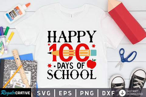 Happy 100 days of Svg Design SVG Regulrcrative 