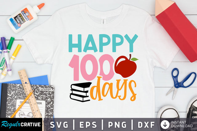 Happy 100 days SVG Design SVG Regulrcrative 