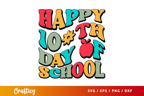 Happy 100th Day Of School SVG Design SVG Designangry 