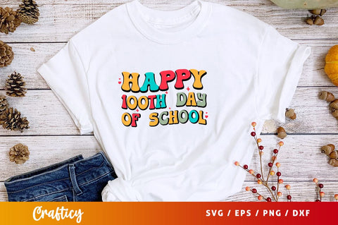 Happy 100th day of school SVG Design SVG Designangry 