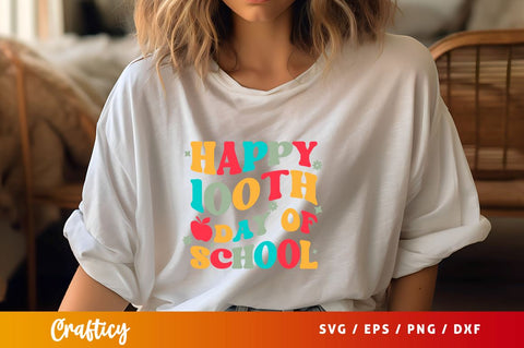 Happy 100th Day Of School SVG Design SVG Designangry 