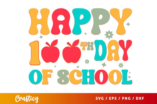 Happy 100th day of school SVG Design SVG Designangry 
