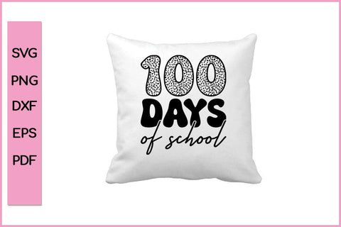 Happy 100th Day of School Teachers Students Funny 100 Day's School SVG PNG Craft Cut File SVG SVG Print File 