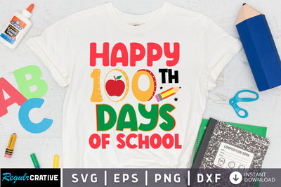 happy 100th days of school SVg Design SVG Regulrcrative 