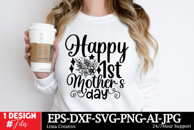 Happy 1st Mothers Day SVG Cut File SVG Insomnia Std 