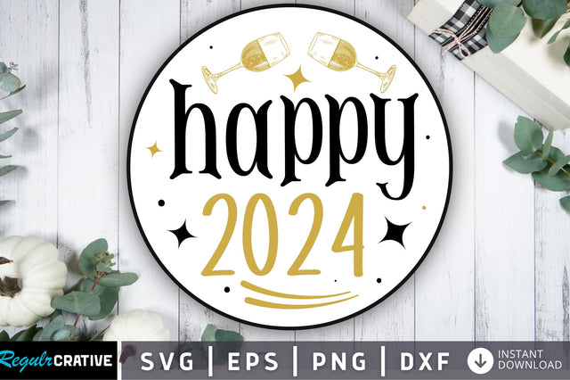 Happy 2024 svg design SVG Regulrcrative 