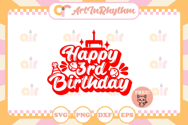 Happy 3rd birthday SVG Artinrhythm shop 