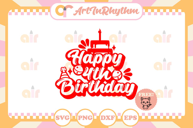 Happy 4th birthday SVG Artinrhythm shop 