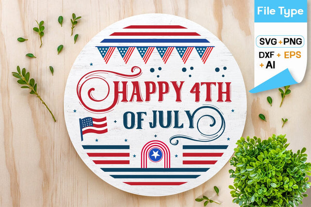 Happy 4th Of July Round Sign SVG Design, 4th of july SVG Design, SVGs,Quotes and Sayings,Food & Drink,On Sale, Print & Cut SVG DesignPlante 503 