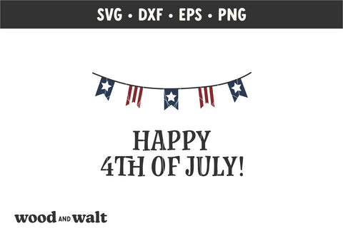 Happy 4th of July SVG Cut File SVG Wood And Walt 