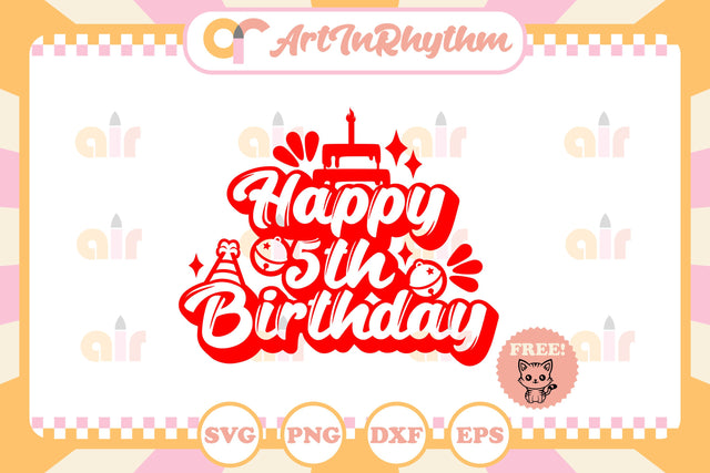 Happy 5th birthday SVG Artinrhythm shop 