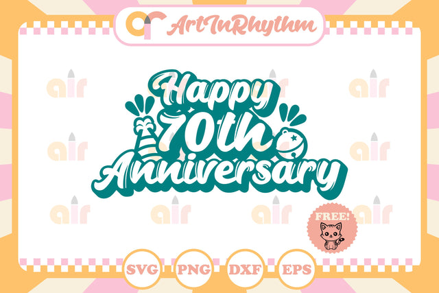Happy 70th Anniversary svg SVG Artinrhythm shop 