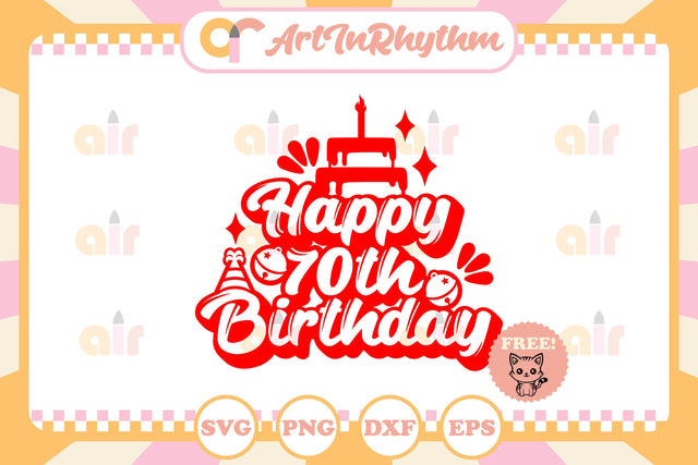 Happy 70th birthday SVG Artinrhythm shop 