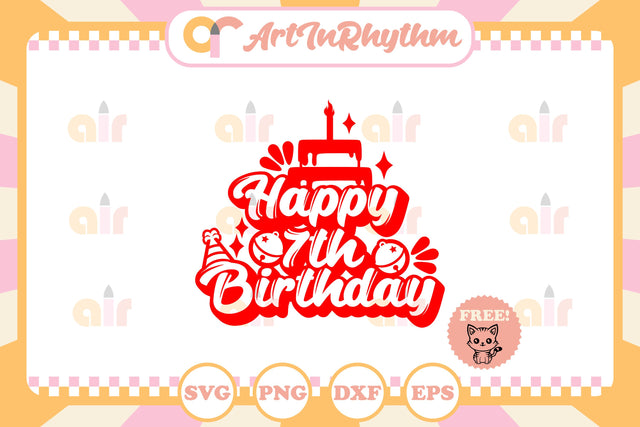 Happy 7th birthday SVG Artinrhythm shop 