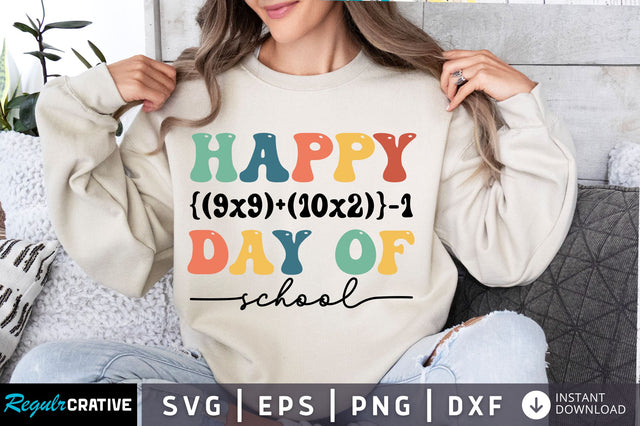 happy {(9x9)+(10x2)}-1 day of school svg Design SVG Regulrcrative 