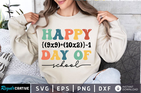 happy {(9x9)+(10x2)}-1 day of school svg Design SVG Regulrcrative 