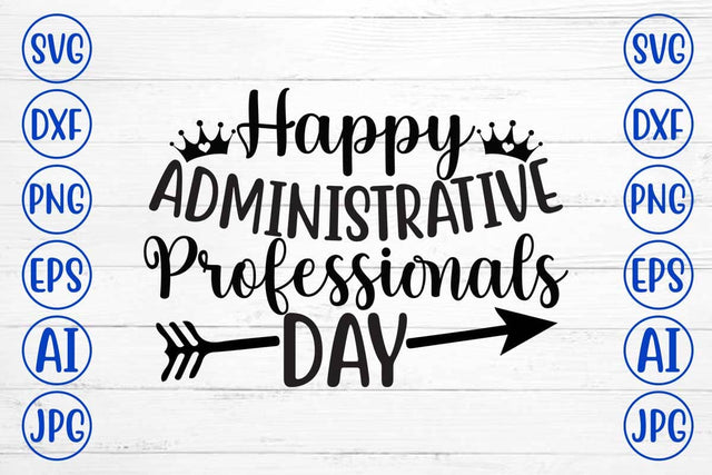 Happy Administrative Professionals day SVG Cut File SVG Syaman 