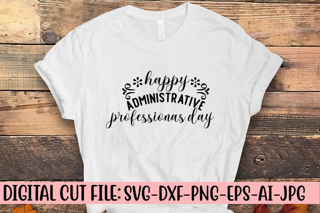 Happy Administrative Professionals day SVG SVG Syaman 